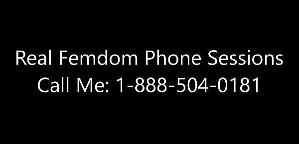  Teen Femdom CEI Phone Sex 888 504 0181